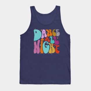 Dance All Night - 70's style Tank Top